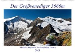 Der Großvenediger 3666m (Wandkalender 2023 DIN A2 quer)