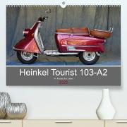 Heinkel Tourist 103-A2 Ein Freund fürs Leben (Premium, hochwertiger DIN A2 Wandkalender 2023, Kunstdruck in Hochglanz)