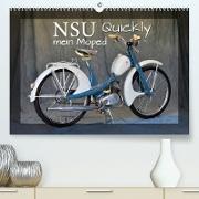 NSU Quickly - Mein Moped (Premium, hochwertiger DIN A2 Wandkalender 2023, Kunstdruck in Hochglanz)