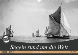 Segeln rund um die Welt (Wandkalender 2023 DIN A3 quer)