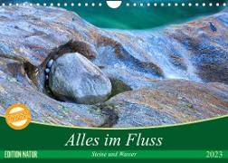 Alles im Fluss - Steine und Wasser (Wandkalender 2023 DIN A4 quer)