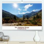 Die Gasteiner Berge - Im Spätsommer (Premium, hochwertiger DIN A2 Wandkalender 2023, Kunstdruck in Hochglanz)