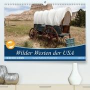 Wilder Westen USA (Premium, hochwertiger DIN A2 Wandkalender 2023, Kunstdruck in Hochglanz)