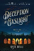 Deception by Gaslight