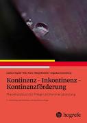 Kontinenz – Inkontinenz – Kontinenzförderung