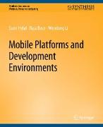 Mobile Platforms and Development Environments