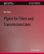 PSpice for Filters and Transmission Lines