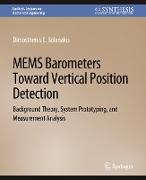 MEMS Barometers Toward Vertical Position Detection