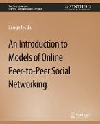 An Introduction to Models of Online Peer-to-Peer Social Networking