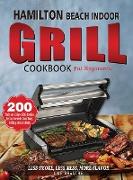 Hamilton Beach Indoor Grill Cookbook for Beginners