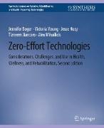 Zero-Effort Technologies