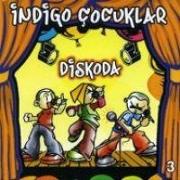 Indigo Cocuklari - Diskoda