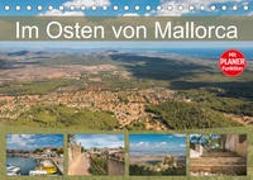 Im Osten von Mallorca (Tischkalender 2023 DIN A5 quer)
