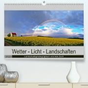 Wetter - Licht - Landschaften (Premium, hochwertiger DIN A2 Wandkalender 2023, Kunstdruck in Hochglanz)