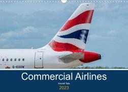 Commercial Airlines (Wall Calendar 2023 DIN A3 Landscape)