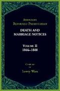 Associated Reformed Presbyterian Death And Marriage Notices Volume II