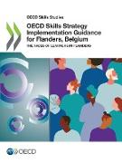 OECD Skills Strategy Implementation Guidance for Flanders, Belgium