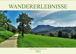 Wandererlebnisse in der Sächsischen Schweiz (Wandkalender 2023 DIN A2 quer)