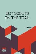 Boy Scouts On The Trail