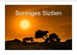 Sonniges Sizilien (Wandkalender 2023 DIN A3 quer)
