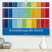 Architekturgrafik Zürich (Premium, hochwertiger DIN A2 Wandkalender 2023, Kunstdruck in Hochglanz)