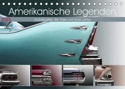 Amerikanische Legenden - Autoklassiker der 50er und 60er Jahre (Tischkalender 2023 DIN A5 quer)