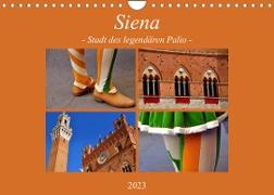 Siena - Stadt des legendären Palio (Wandkalender 2023 DIN A4 quer)