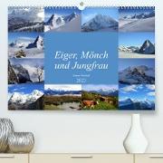 Eiger, Mönch und Jungfrau 2023 (Premium, hochwertiger DIN A2 Wandkalender 2023, Kunstdruck in Hochglanz)