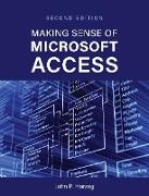 Making Sense of Microsoft Access