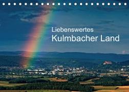 Liebenswertes Kulmbacher Land (Tischkalender 2023 DIN A5 quer)