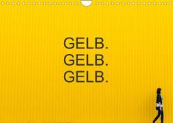 Gelb. Gelb. Gelb. (Wandkalender 2023 DIN A4 quer)