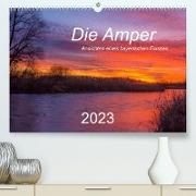 Die Amper - Ansichten eines bayerischen Flusses (Premium, hochwertiger DIN A2 Wandkalender 2023, Kunstdruck in Hochglanz)