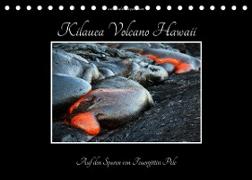 Kilauea Volcano Hawaii - Auf den Spuren von Feuergöttin Pele (Tischkalender 2023 DIN A5 quer)