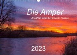 Die Amper - Ansichten eines bayerischen Flusses (Wandkalender 2023 DIN A3 quer)