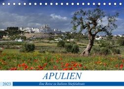 Apulien - Eine Reise zu Italiens Stiefelabsatz (Tischkalender 2023 DIN A5 quer)
