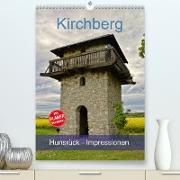 Kirchberg Hunsrück - Impressionen (Premium, hochwertiger DIN A2 Wandkalender 2023, Kunstdruck in Hochglanz)