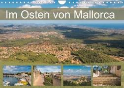 Im Osten von Mallorca (Wandkalender 2023 DIN A4 quer)
