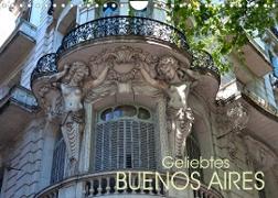 Geliebtes Buenos Aires (Wandkalender 2023 DIN A4 quer)