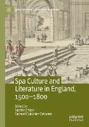 Spa Culture and Literature in England, 1500-1800