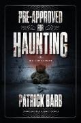 Pre-Approved for Haunting