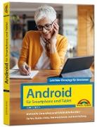 Android für Smartphones & Tablets – Leichter Einstieg für Senioren