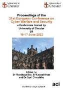 Proceedings of the 21st European Conference on Cyber Warfare and Security