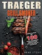 Traeger Grill Smoker Kochbuch für Einsteiger