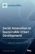 Social Innovation in Sustainable Urban Development