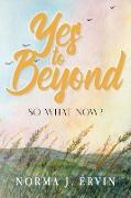 Yes to Beyond