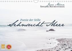 Sehnsucht Meer - Poesie der Stille (Wandkalender 2023 DIN A4 quer)