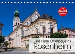 Eine Perle Oberbayerns - Rosenheim (Tischkalender 2023 DIN A5 quer)