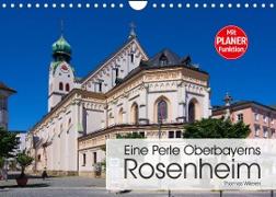 Eine Perle Oberbayerns - Rosenheim (Wandkalender 2023 DIN A4 quer)