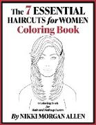 The 7 ESSENTIAL HAIRCUTS for WOMEN COLORING BOOK