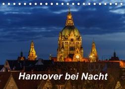 Hannover bei Nacht 2023 (Tischkalender 2023 DIN A5 quer)